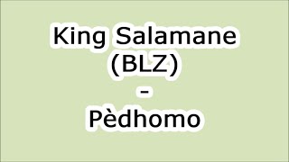 King Salomon BLZ - Pèdhomo lyrics et traduction