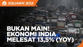 Wuzzz... Ekonomi India Melesat 13,5% (YOY)