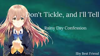 Don't Tickle, and I'll Tell | Rainy Day Confession (Shy Best Friend) (F4A) [ASMR]