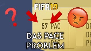 FIFA 19: DAS PACE PROBLEM?