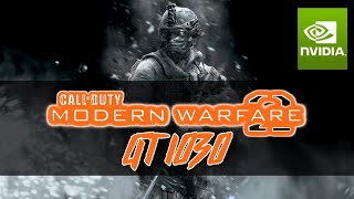 Call of Duty Modern Warfare 2 - Nvidia GT 1030 OC - INTEL i3 2100 - 6GB 1333MHZ RAM