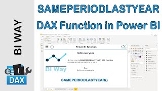 DAX Language - SAMEPERIODLASTYEAR Function in Power BI