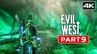 EVIL WEST Gameplay Walkthrough FULL GAME Part 9 [4K 60FPS] No Commentary
