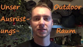 Outdoor Ausrüstung | Unser Aufbewahrungsraum | Survival Gear