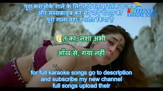 Raat Ka Nasha Abhi - Ashoka (2001) - Karaoke With Hindi Lyrics