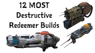 MOST Destructive Redeemer Builds