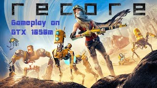 Recore-GTX 1050m Gameplay