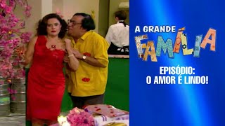 A Grande família: O Amor é Lindo! /2008 (Completo HD)