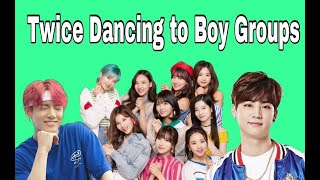 Twice dancing to Boy Groups