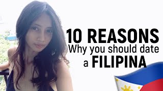 10 Reasons why you should date a Filipina