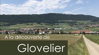 A la découverte de Glovelier
