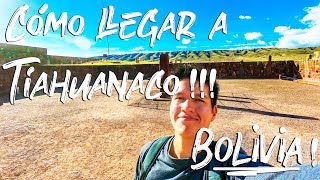 TIAHUANACO | CÓMO LLEGAR a este INCREÍBLE COMPLEJO ARQUEOLÓGICO de BOLIVIA ( La PAZ)