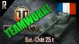 ► World of Tanks - Teamwork: Bat.-Chât. 25 t [12 kills, 12218 dmg]