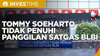 Tommy Soeharto Tidak Penuhi Panggilan Satgas BLBI