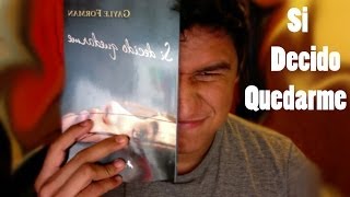 Si Decido Quedarme(If I Stay) Gayle Forman | OchoCincoTv