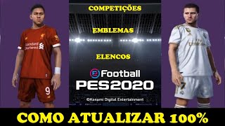 PES20 - COMO ATUALIZAR O SEU JOGO 100% - TODOS TIMES - CAMPEONATOS - ELENCOS.