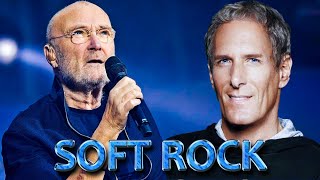 Michael Bolton, Elton John, Bee Gees, Rod Stewart, Chicago, Phil Collins - Best Soft Rock Songs Ever