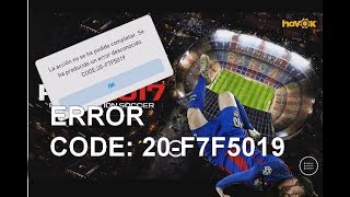 Solucionado ERROR CODE: 20-F7F5019 PES 2017