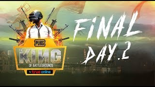 PUBG THE KING OF BATTLEGROUNDS Final Day2