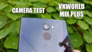 VkWorld Mix Plus Camera test/Pictures/Video samples/Focus/Quality/Front+Back cam/Audio
