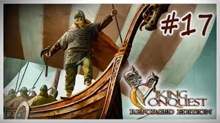 #17 СЫНОВЬЯ РАГНАРА ❊ Mount & Blade Warband - Viking Conquest Reforged Edition