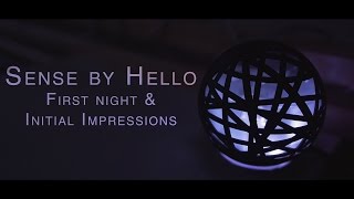 Sense, by Hello - First night and Initial Impressions