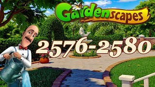 GardenScapes level 2576, 2577, 2578, 2579, 2580