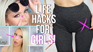 14 LIFE HACKS EVERY GIRL NEEDS TO KNOW!