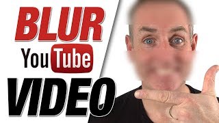 How To Blur YouTube Video 2019