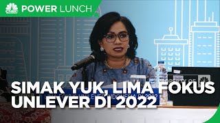 Sambut Pemulihan Ekonomi RI, Ini Strategi Unilever Pada 2022
