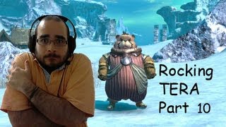 Rocking Tera part. 10 Bastion of Lok
