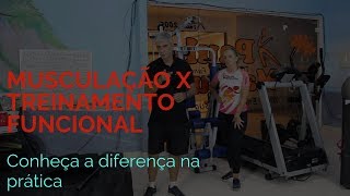 musculação X treinamento funcional   veja a diferença na prática