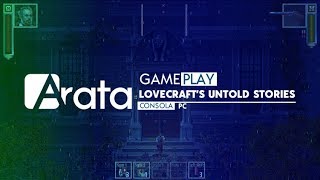 [ArataGameplay] Lovecraft's Untold Stories [PC]