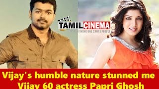 Papri Ghosh Open talk Vijay 60 Shooting and About Vijay|Tamil Cinema| Tamil Cinema News