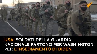 USA: soldati della Guardia nazionale partono per Washington per l'insediamento di Biden