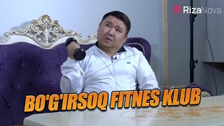 Sketch SHOW - Bo'g'irsoq fitnes klub