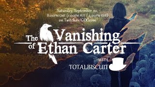 The Vanishing of Ethan Carter: preview with TotalBiscuit
