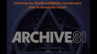 Quieren fusionar la dimensión Arconte con esta/Archivo 81