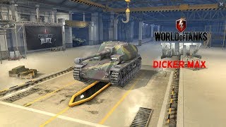 Dicker Max - World of Tanks Blitz