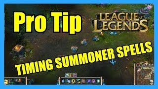 Pro Tips - Timing Summoner Spells | League of Legends Season 3