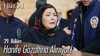 Hanife gözaltına alınıyor! - Hercai 29. Bölüm