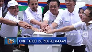 ICON+ Target 150 Ribu Pelanggan