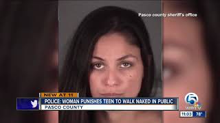 Florida woman arrested after 13-year-old forced to walk nude down road