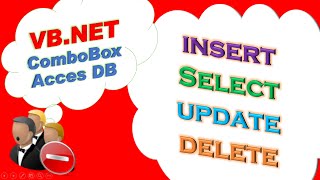 VB.NET Access DataBase Ep.03 : ComboBox - INSERT,SELECT,UPDATE,DELETE FULL