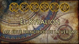 El Kybalion - Los Siete principios de la Verdad