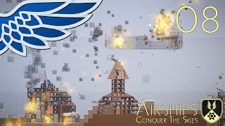 AIRSHIPS | Anti-Air Cannons Part 8 - Airships Conquer The Skies Let's Play Gameplay