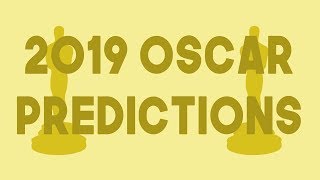 Robert's 2019 Oscar Predictions