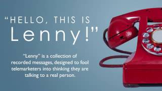 Lenny - 'Someone is trying to hack your computer.'  'Oh, good!  Yes, yes, yes!'