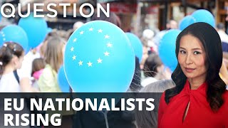 Nationalist supergroup will halt formation of one EU