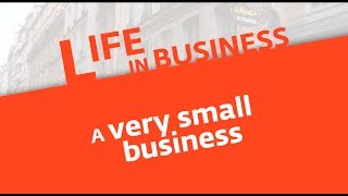Life in business (5): a very small business